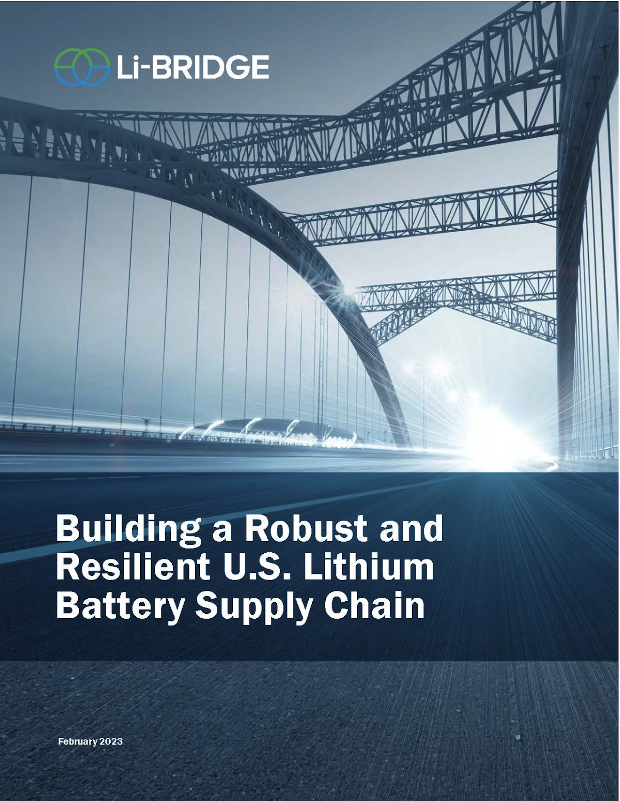 Li-BRIDGE Building a Robust and Resilient U.S. Lithium Battery Supply Chain